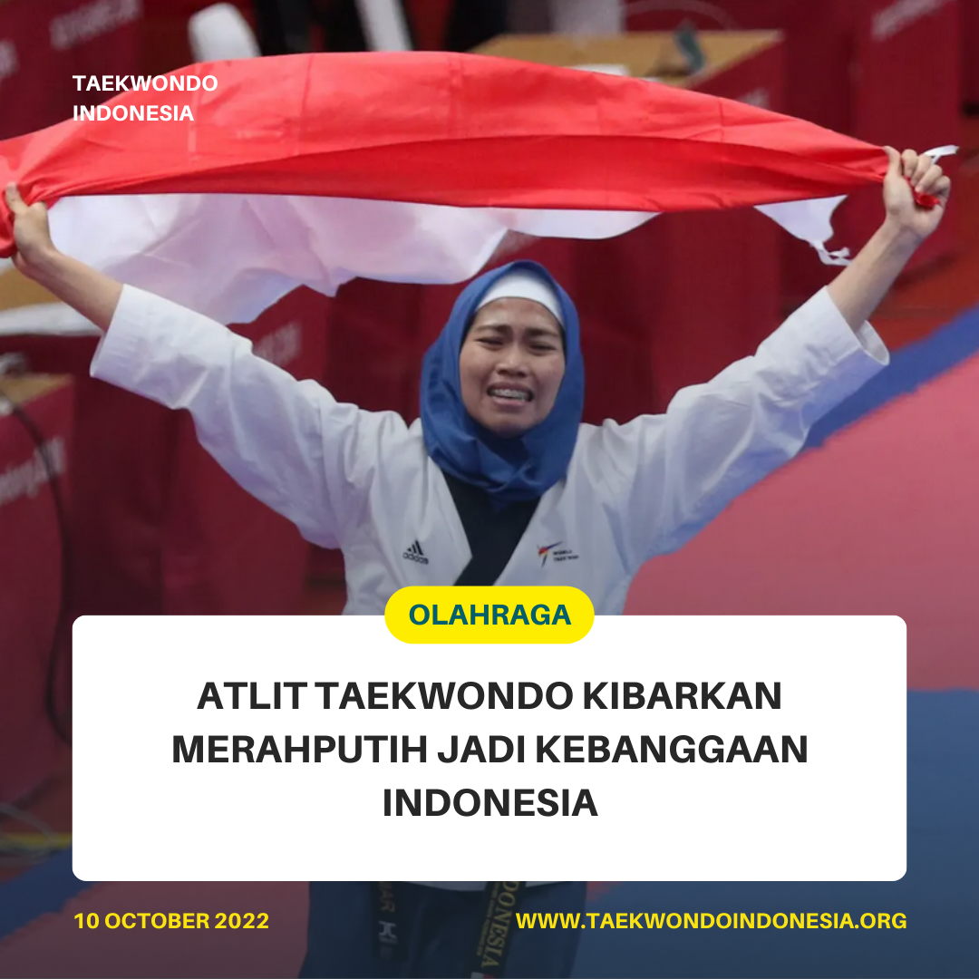 ATLIT TAEKWONDO KIBARKAN MERAH PUTIH JADI KEBANGGAAN INDONESIA  Red Devil's Sidoarjo